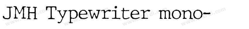 JMH Typewriter mono字体转换